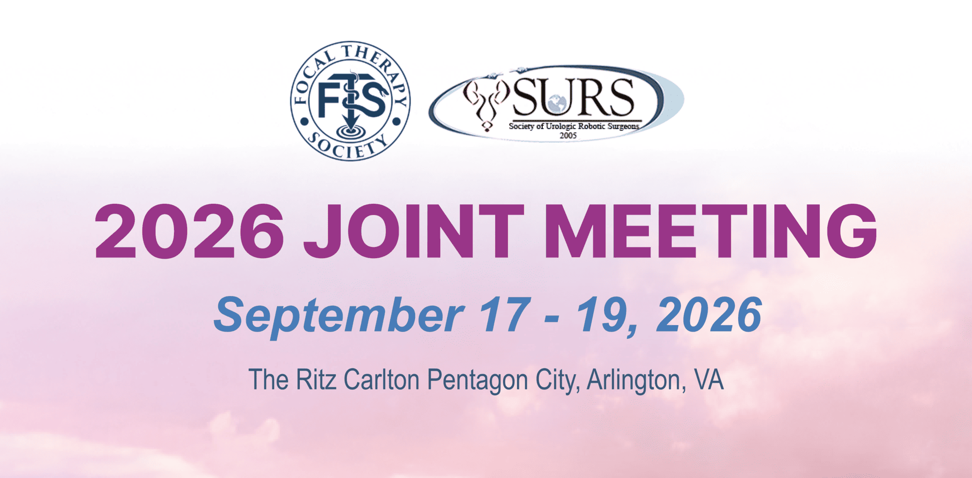 Focal Therapy Society & Society of Urologic Robotic Surgeons 2026 Joint Meeting